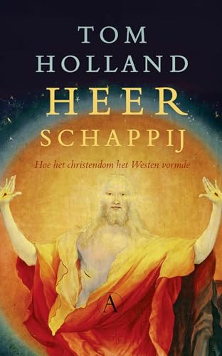 Heerschappij: Hoe het christendom het Westen vormde von Athenaeum