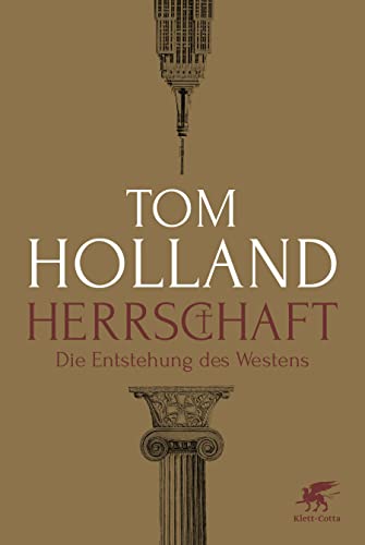 Herrschaft: Die Entstehung des Westens