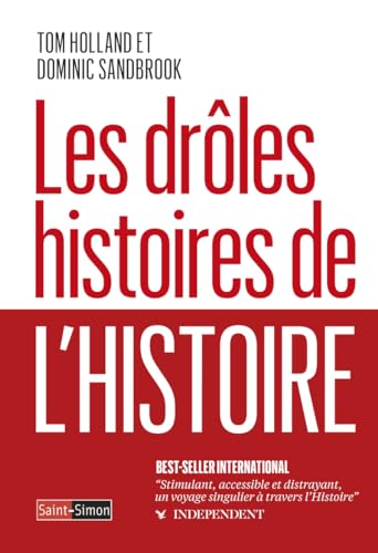 Les drôles histoires de l'HISTOIRE von SAINT SIMON