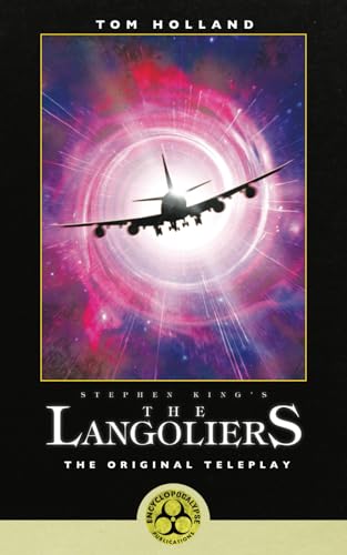 Stephen King's The Langoliers: The Original Teleplay (Encyclopocalypse Movie Tie-In Series) von Independently published