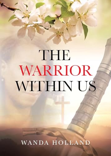 The Warrior Within Us von Page Publishing