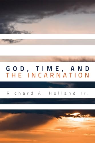 God, Time, and the Incarnation