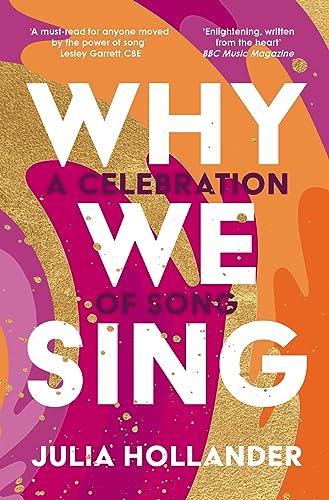 Why We Sing: A Celebration of Song