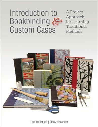 Introduction to Bookbinding & Custom Cases: A Project Approach for Learning Traditional Methods von Schiffer Publishing