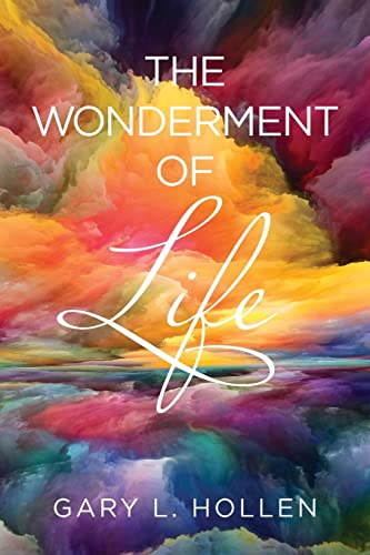 The Wonderment of Life von ARPress