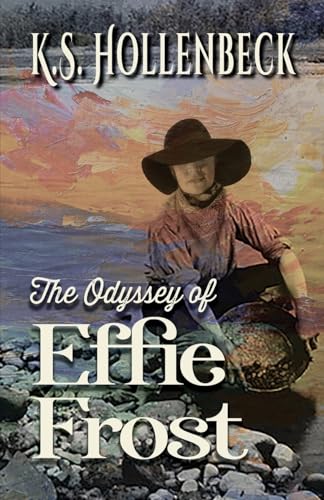 The Odyssey of Effie Frost von Cengage Gale