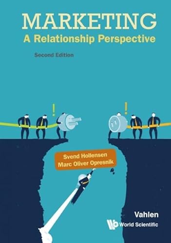 Marketing: A Relationship Perspective (Second Edition) von World Scientific Publishing Company