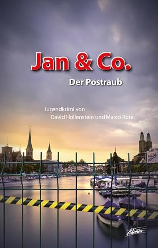 Jan & Co. – Der Postraub (Jan & Co.: Die Kinderdetektive)