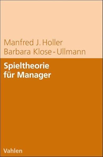 Spieltheorie für Manager: Handbuch für Strategen