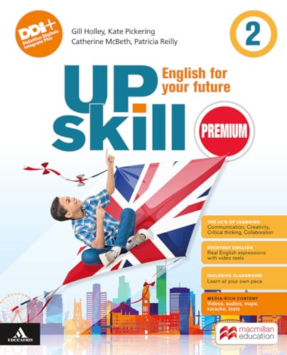 Upskill premium. English for your future. With Your visual organise, Holiday book. Per la Scuola media. Con e-book. Con espansione online (Vol. 2)