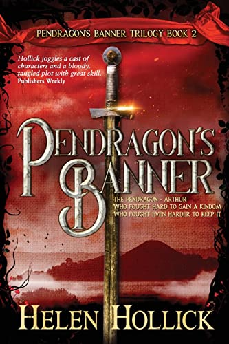 Pendragon's Banner: The Pendragon's Banner Trilogy Book 2 von Taw River Press