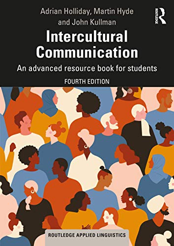 Intercultural Communication: An Advanced Resource Book for Students (Routledge Applied Linguistics) von Routledge