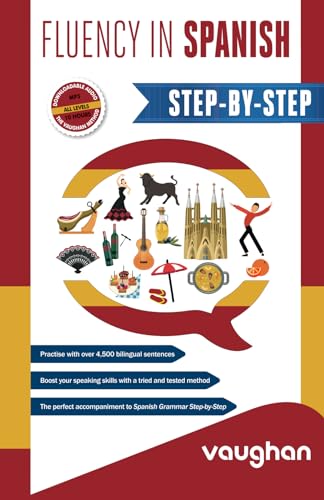 Fluency in Spanish Step-by-Step von Vaughan