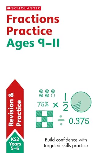 KS2 Fractions Workbook: supporting mastery of fractions, decimals and percentages for ages 10-11 (Year 6) (SATs Made Simple)