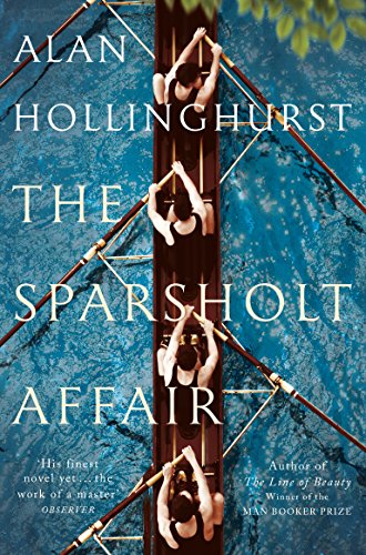The Sparsholt Affair: Nominiert: International Dublin Literary Award 2019 von Picador