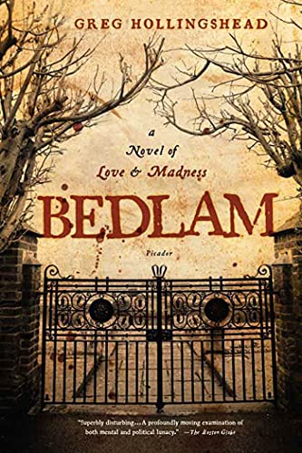 Bedlam: A Novel of Love and Madness