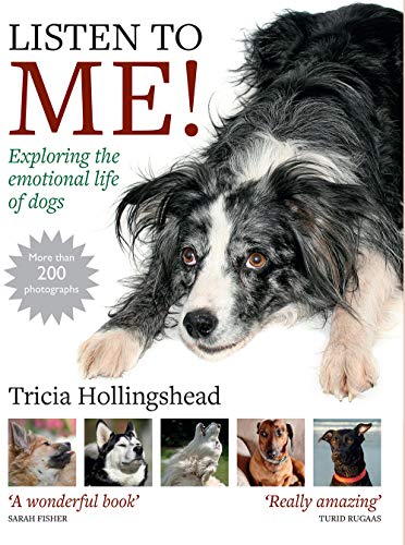 Listen To Me!: Exploring the emotional life of dogs