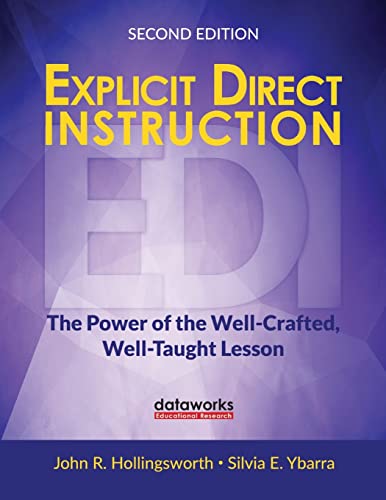 Explicit Direct Instruction (EDI): The Power of the Well-Crafted, Well-Taught Lesson (Corwin Teaching Essentials) von Corwin