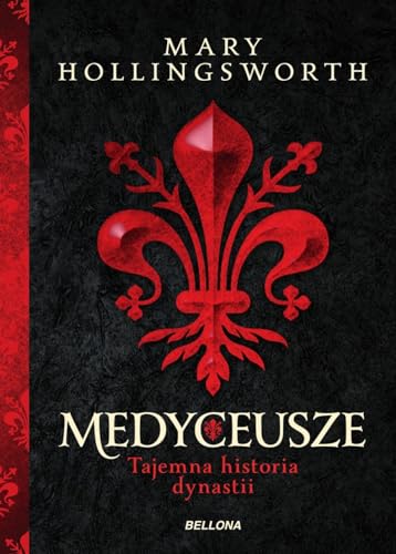 Medyceusze: Tajemna historia dynastii von Bellona