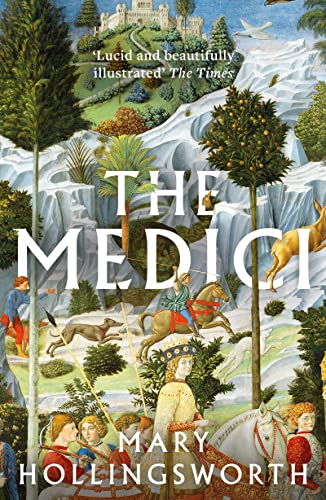 The Medici: Mary Hollingsworth