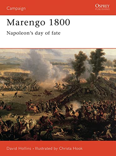 Marengo, 1800: Napoleon's Greatest Gamble: Napoleon's Day of Fate (Campaign Series, 70)