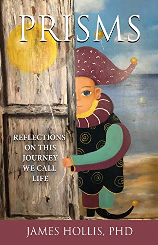 Prisms: Reflections on This Journey We Call Life von Chiron Publications