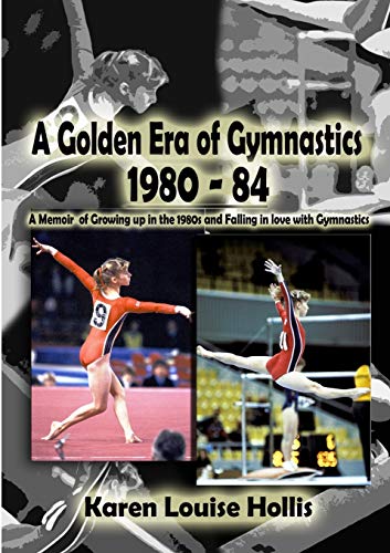 A Golden Era of Gymnastics 1980-84 von Lulu
