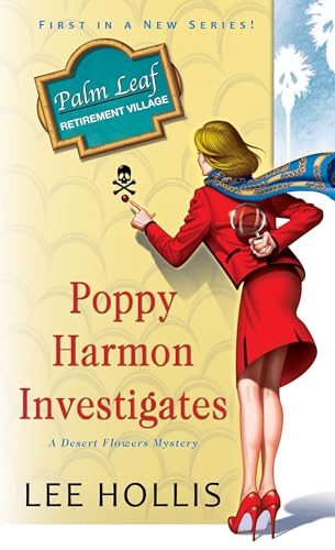 Poppy Harmon Investigates (A Desert Flowers Mystery, Band 1)