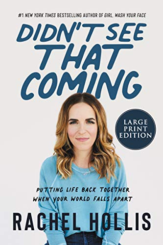 Didn't See That Coming: Putting Life Back Together When Your World Falls Apart von HarperCollins