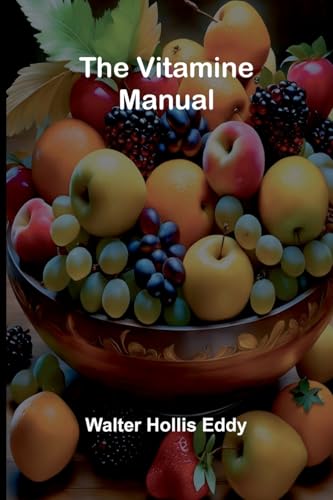The Vitamine Manual von Alpha Edition