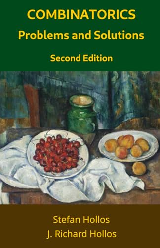 Combinatorics Problems and Solutions: Second Edition von Abrazol Publishing