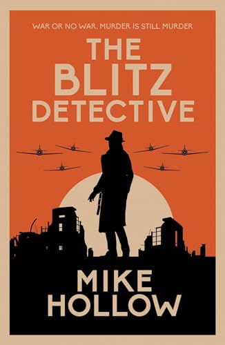 The Blitz Detective: The intricate wartime murder mystery (Blitz Detective, 1)