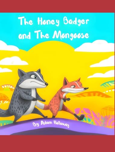 The Honey Badger and The Mongoose von Blurb