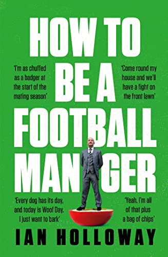 How to Be a Football Manager von Headline