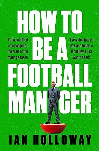 How to Be a Football Manager von Headline