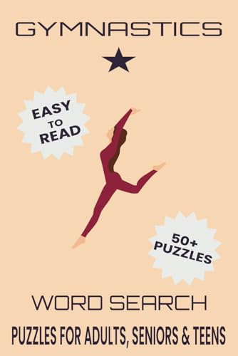 Gymnastics Word Search Puzzle Book.: Word Searches with Easy to Read Print about Gymnastics, Exercise, Athletics and More | 6x9 inches, 110 pages | ... Gift for Vacations, Holidays and Free Times. Gymnastics Word Search Puzzle Book.: Word Searches with Easy to Read Print about Gymnastics, Exercise, Athletics and More | 6x9 inches, 110 pages | ... Gift for Vacations, Holidays and Free Times. von Independently published