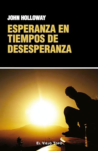 Esperanza en tiempos de desesperanza Esperanza en tiempos de desesperanza von El Viejo Topo