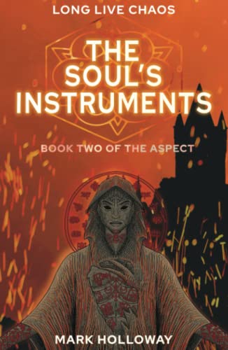 The Soul's Instruments (The Aspect Volume I, Band 2) von Independently published