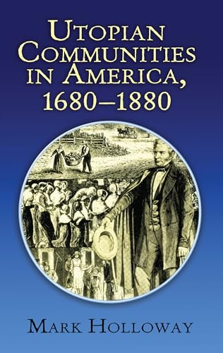 Utopian Communities in America, 1680-1880 von Dover Publications