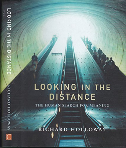 Looking In the Distance: The Human Search for Meaning