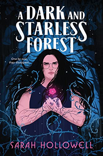 A Dark and Starless Forest von Clarion Books
