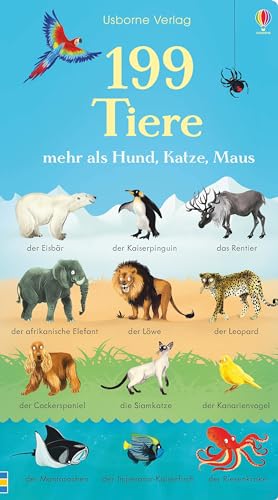 199 Tiere: mehr als Hund, Katze, Maus (199-Dinge-Reihe)