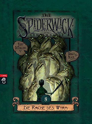 Die Spiderwick Geheimnisse - Die Rache des Wyrm: Band 8 (Die Spiderwick Geheimnisse-Reihe, Band 8)