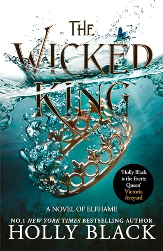 The Wicked King (The Folk of the Air, Band 2) von Hot Key Books