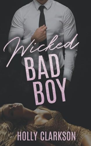Wicked Bad Boy (Wicked Lover Reihe, Band 4)