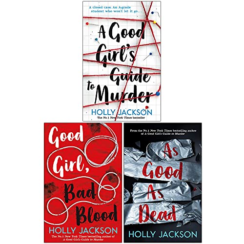 A Good Girl's Guide to Murder Series 3 Books Collection Set By Holly Jackson ( A Good Girl's Guide to Murder, Good Girl Bad Blood, As Good As Dead) - Holly Jackson