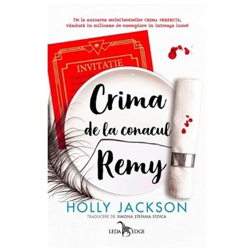 Crima De La Conacul Remy (O Nuvela Prequel Din Seria „Crima Perfecta”) von Leda