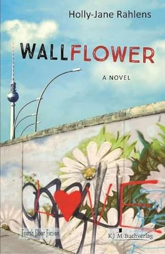 Wallflower: A Novel