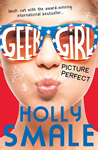 Picture Perfect (Geek Girl, Band 3)