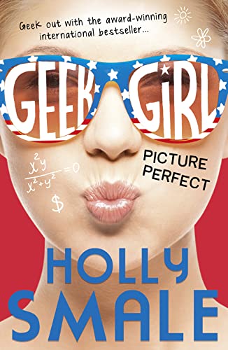 Picture Perfect (Geek Girl, Band 3)